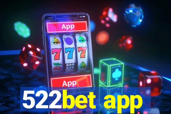 522bet app
